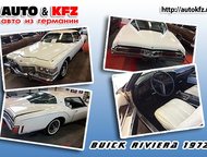Buick Riviera 1972  Buick Riviera 1972 .  
 
  184 kW (250 PS) 7. 5. , , 81277 
 
  : +49157842864,  -    